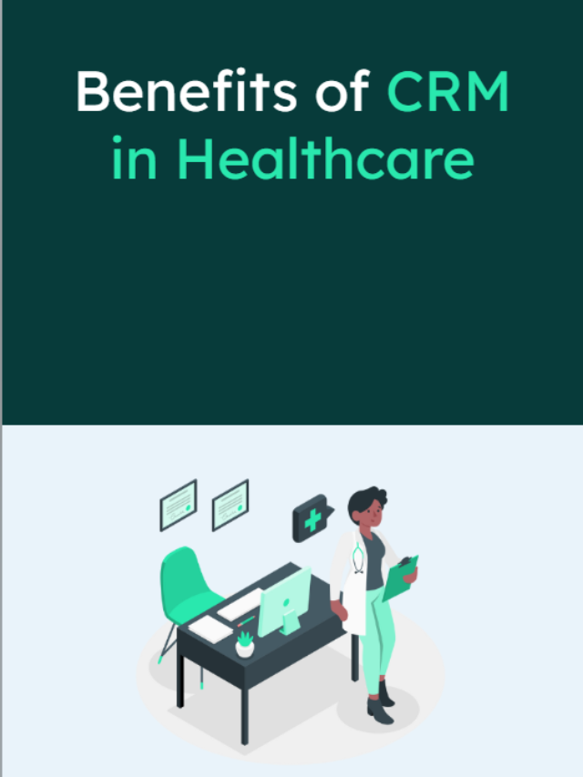 Benefit of CRM in Healthcare